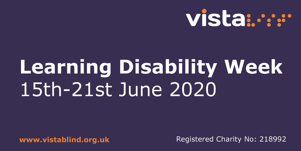 Image says 'Learning Disability Week 2020, 15th - 21st June 2020'